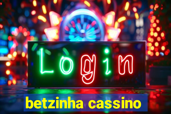 betzinha cassino